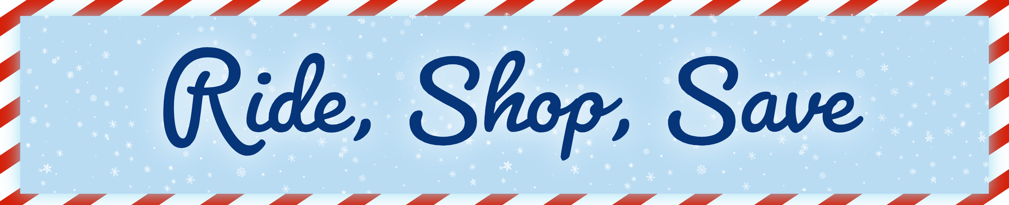 Ride, Shop, Save